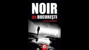crime, mister şi „noir de bucureşti”