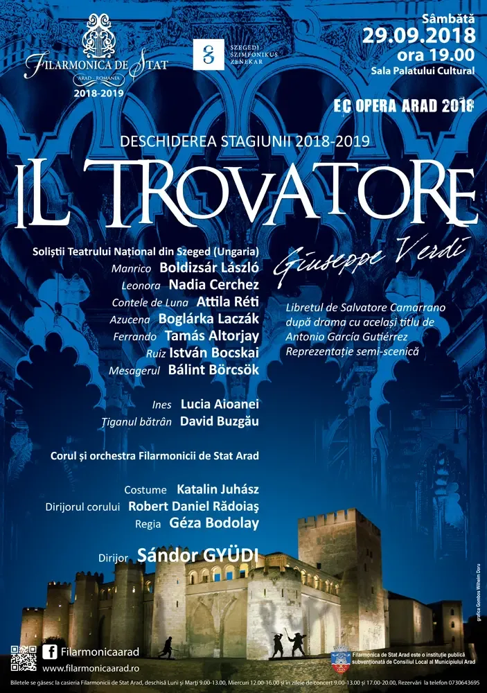 Stagiunea 2018 - 2019 a Filarmonicii de Stat Arad se deschide Sâmbătă cu „Il Trovatore” de Giuseppe Verdi