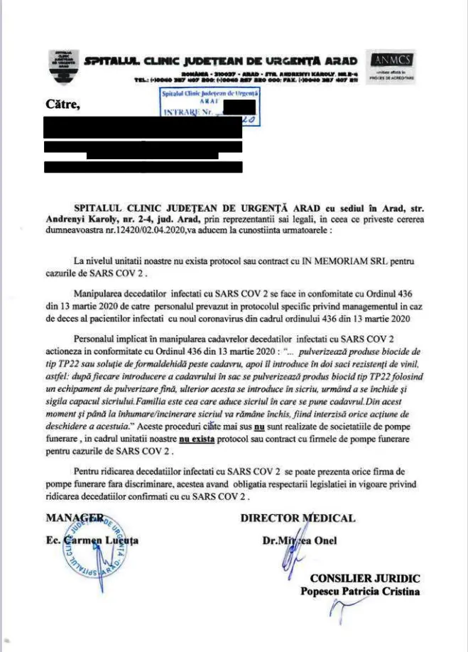 „TOȚI MORȚII se îngroapă în sicrie SIGILATE, iar FAMILIA este cea care aduce sicriul” - precizează Spitalul Județean Arad. „La nivelul unității noastre nu există protocol sau contract cu IN MEMORIAM SRL pentru cazurile de SARS COV 2”
