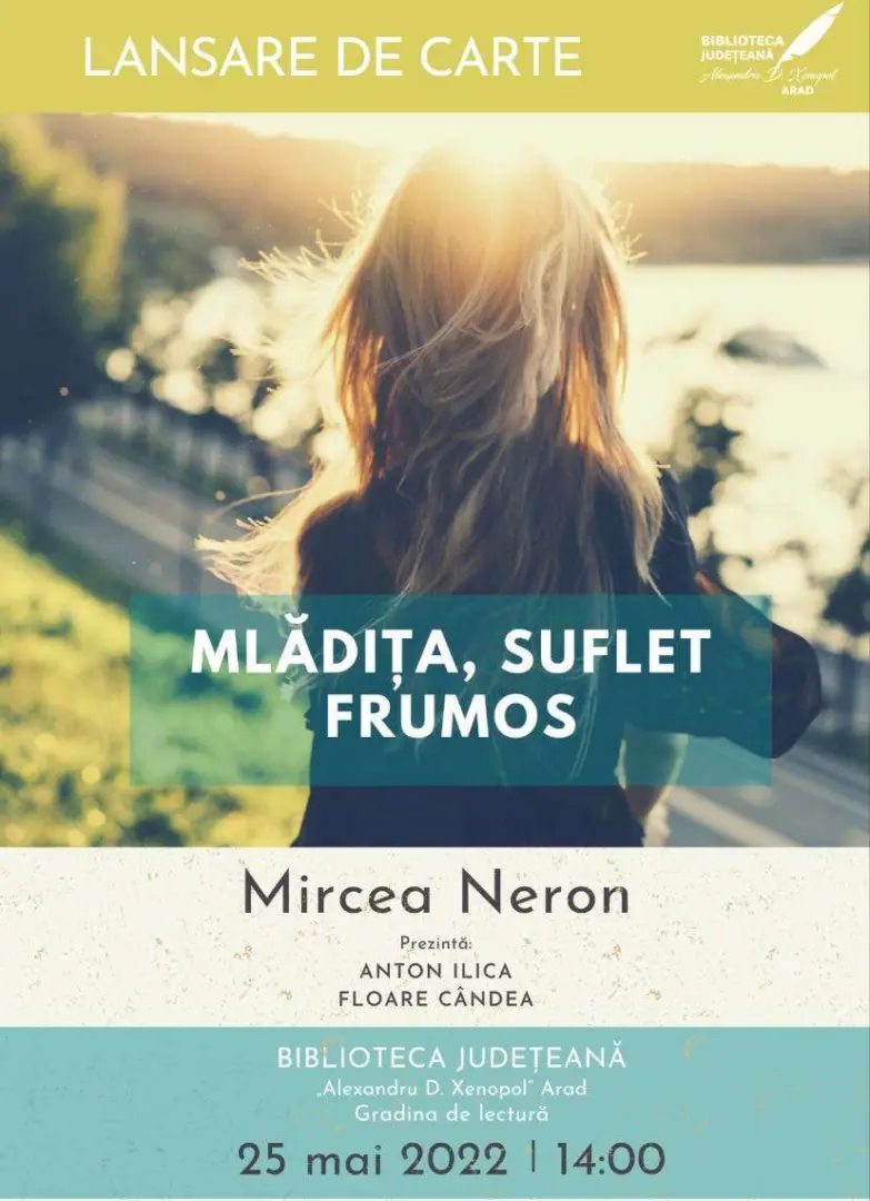 Debut literar: Mircea Neron, „Mlădița, suflet frumos”