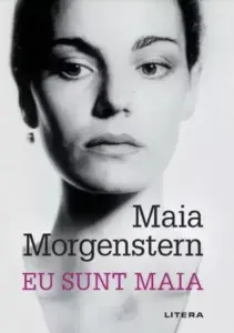 eu sunt maia maia morgenstern