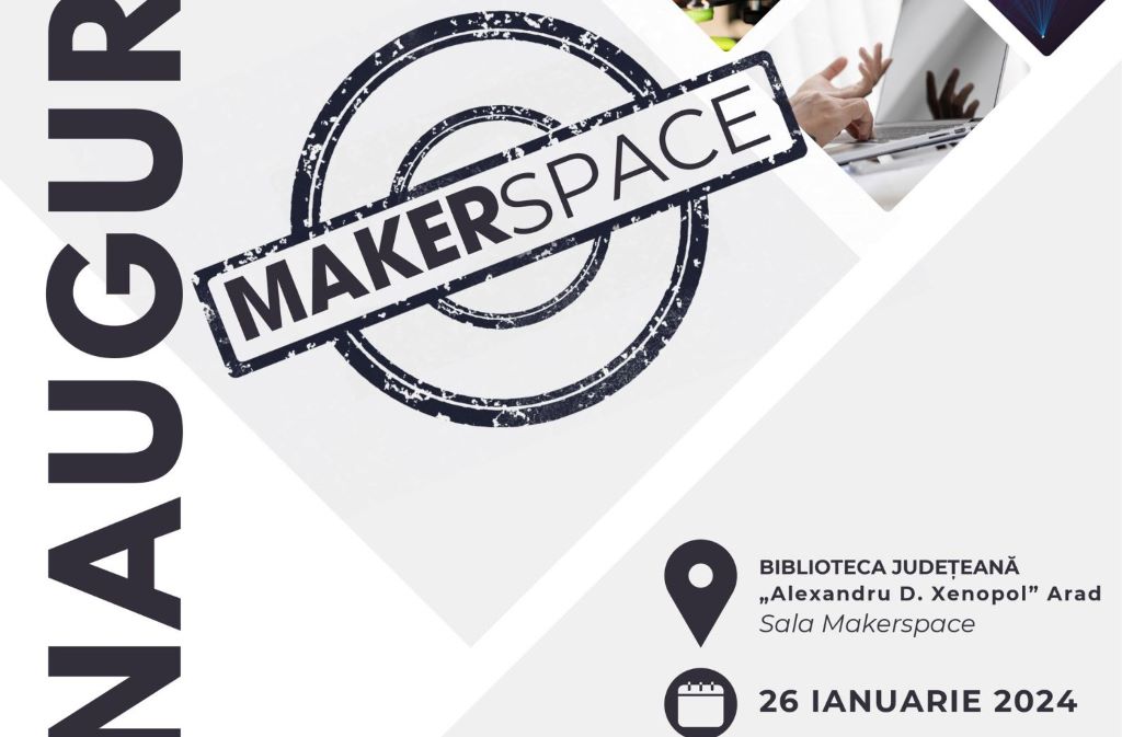 afis inaugurare makerspace 26 ianuarie 2024 biblioteca judeteana arad 1 1