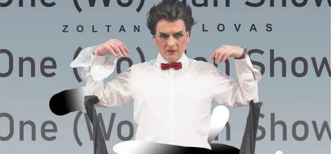 zoltan lovas one wo man show 1 678x316 1