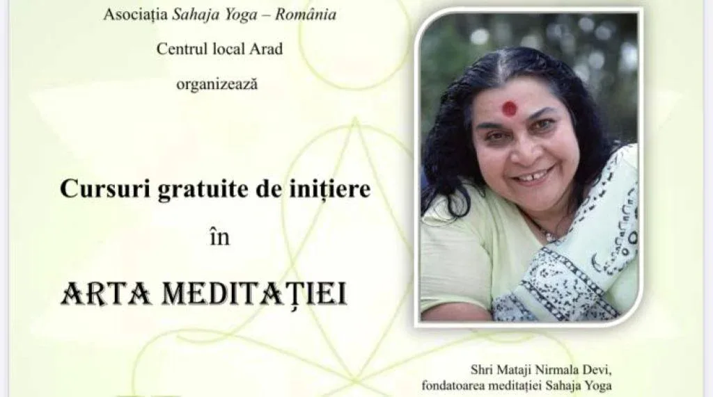 Invitație la... Meditație | cursuri gratuite organizate de asociația „sahaja yoga – românia” 1 afis cursuri sahaja yoga1