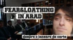boteș fear and loathing in arad | 3