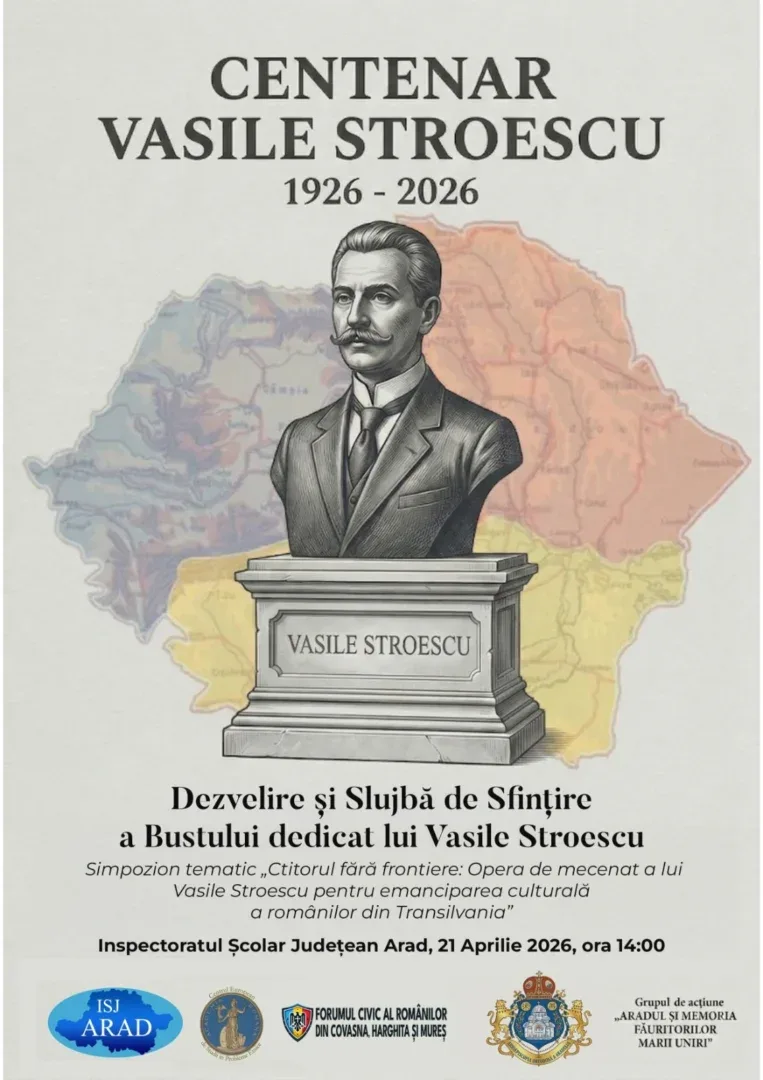 Aradul celebrează „centenarul vasile stroescu (1926-2026)” | dezvelirea bustului statuar și simpozion național 2 afis stroescu arad