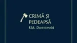 crima si pedeapsa f.m.dostoievski