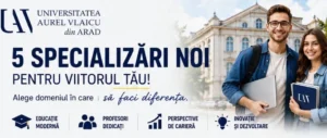 Cinci programe noi de studii pentru admiterea din septembrie la Universitatea „Aurel Vlaicu" din Arad