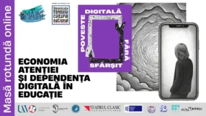 Asociația Doar Mâine dă startul proiectului „Poveste digitală fără sfârșit” printr-o masă rotundă despre economia atenției și dependența digitală în educație