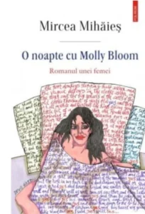 OBSESIILE NOCTURNE ALE UNEI FEMEI: MOLLY BLOOM